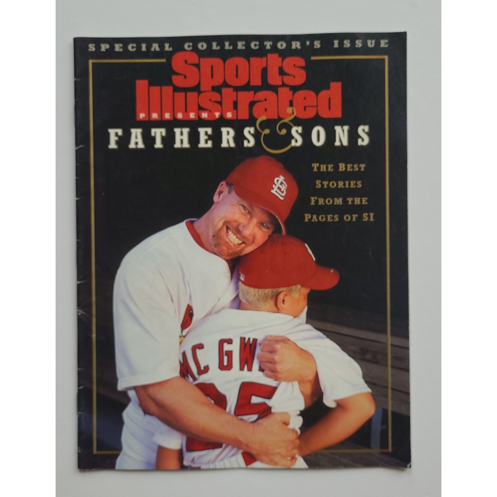 1999 Sports Illustrated Presents Fathers and Sons Special Issue Mark McGwire